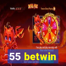 55 betwin